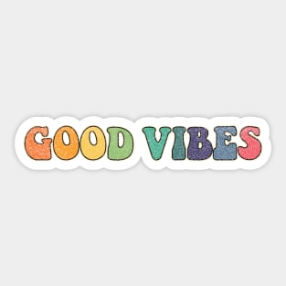 Good Vibes Sticker